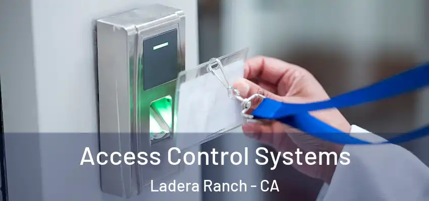  Access Control Systems Ladera Ranch - CA